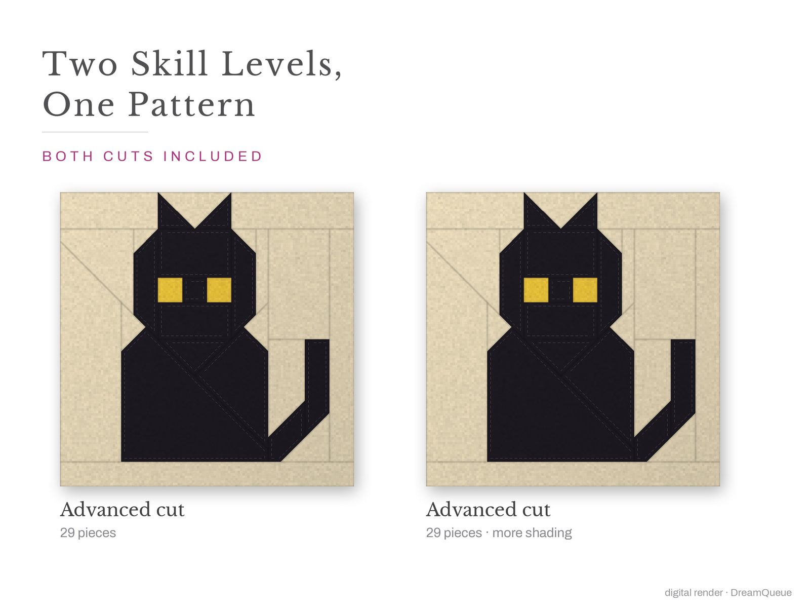 Black Cat: Skill level advanced: no Y-seams, mirrored and labeled templates, every size checked, pieces numbered in sewing order, cutting chart and fabric to buy
