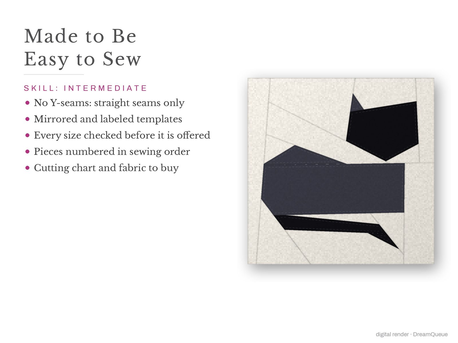 Prowling Cat: Skill level intermediate: no Y-seams, mirrored and labeled templates, every size checked, pieces numbered in sewing order, cutting chart and fabric to buy
