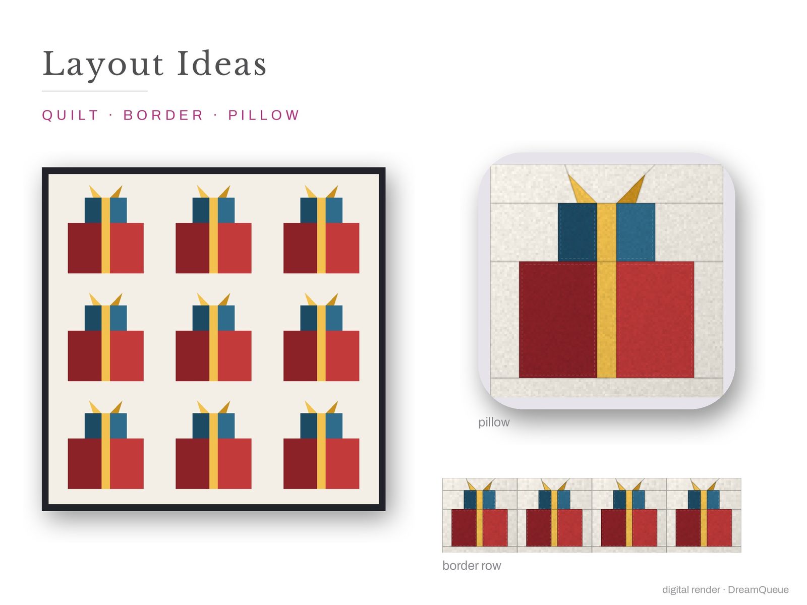 Layout ideas for the Stacked Gifts quilt block: a full quilt, a border row and a pillow