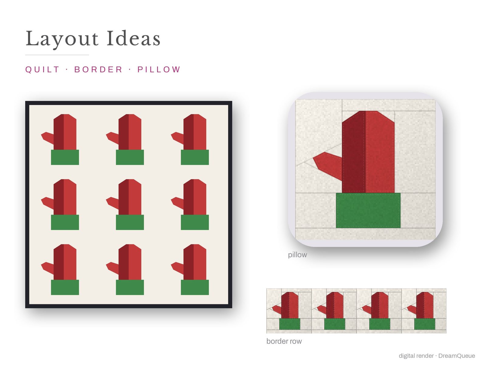 Layout ideas for the Mitten quilt block: a full quilt, a border row and a pillow