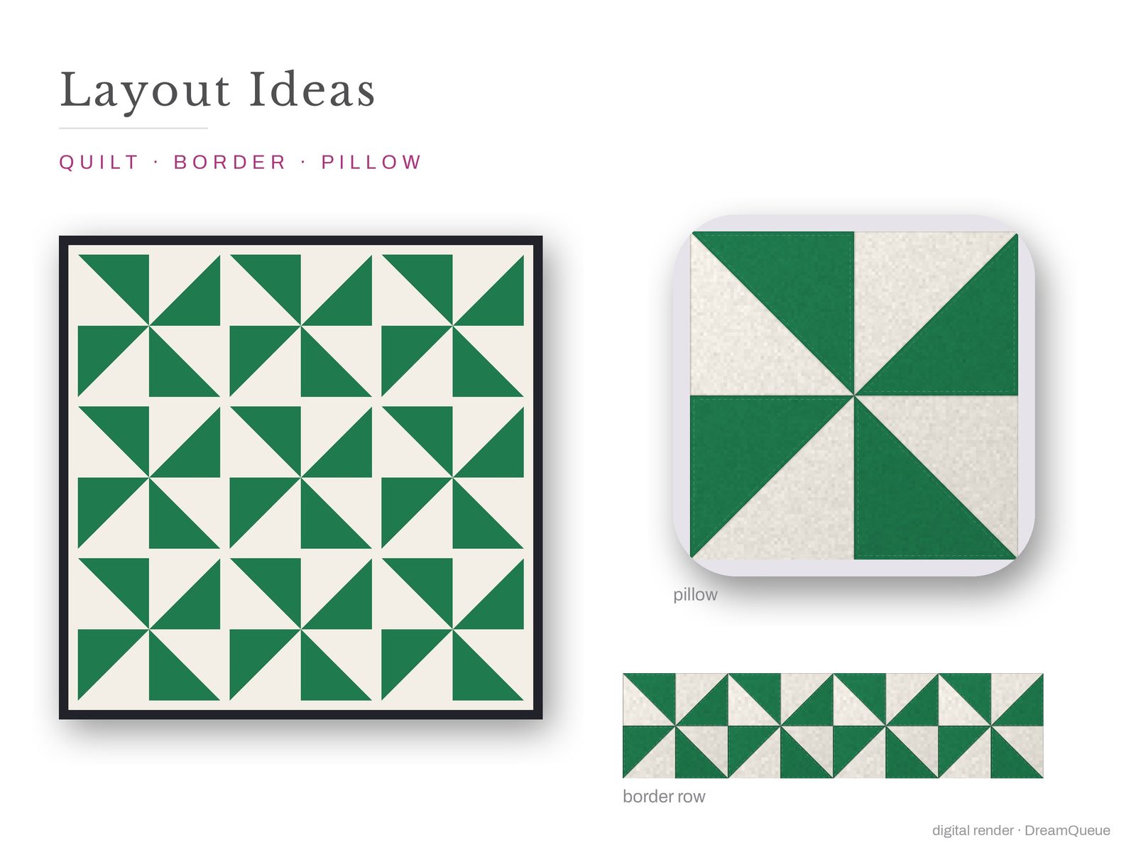 Layout ideas for the Pinwheel quilt block: a full quilt, a border row and a pillow