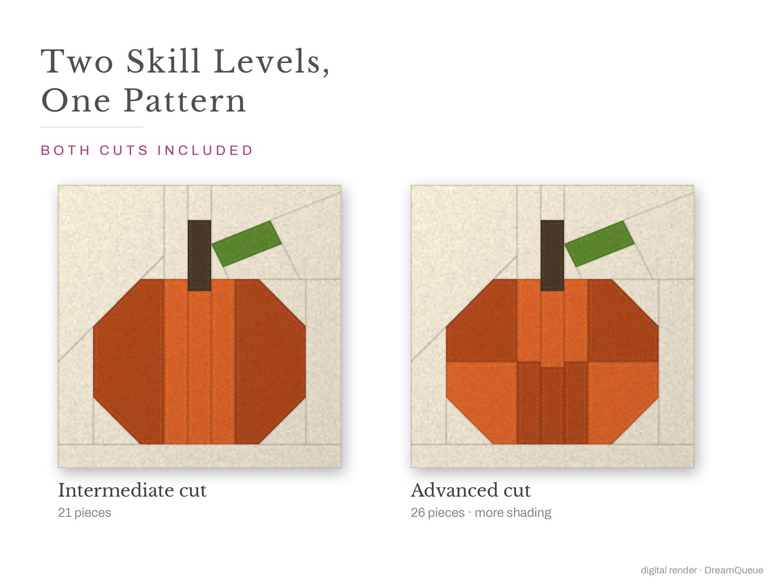Pumpkin: Skill level intermediate: no Y-seams, mirrored and labeled templates, every size checked, pieces numbered in sewing order, cutting chart and fabric to buy