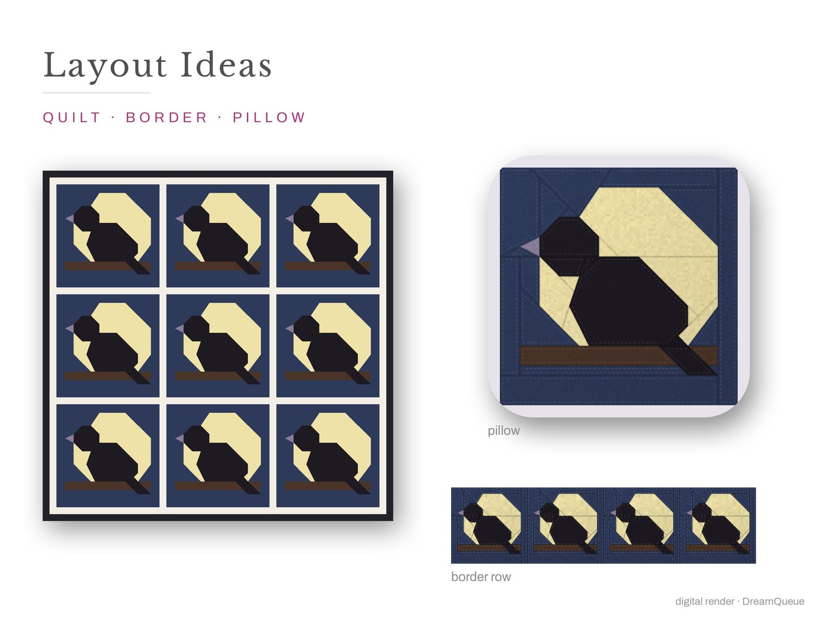 Layout ideas for the Raven quilt block: a full quilt, a border row and a pillow