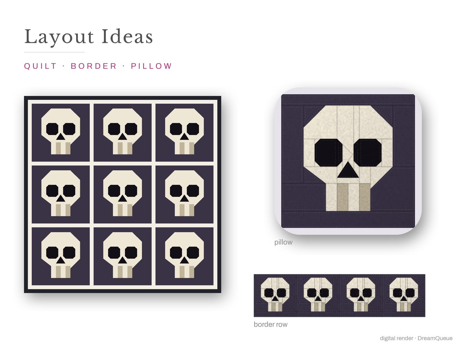 Layout ideas for the Skull quilt block: a full quilt, a border row and a pillow