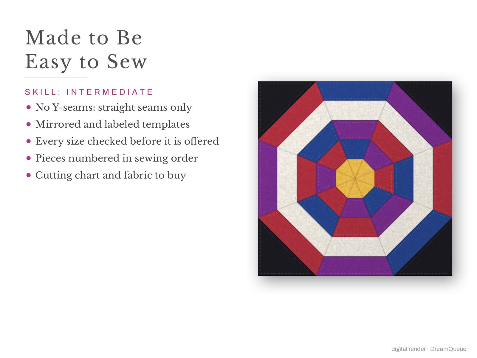 Spiderweb: Skill level intermediate: no Y-seams, mirrored and labeled templates, every size checked, pieces numbered in sewing order, cutting chart and fabric to buy
