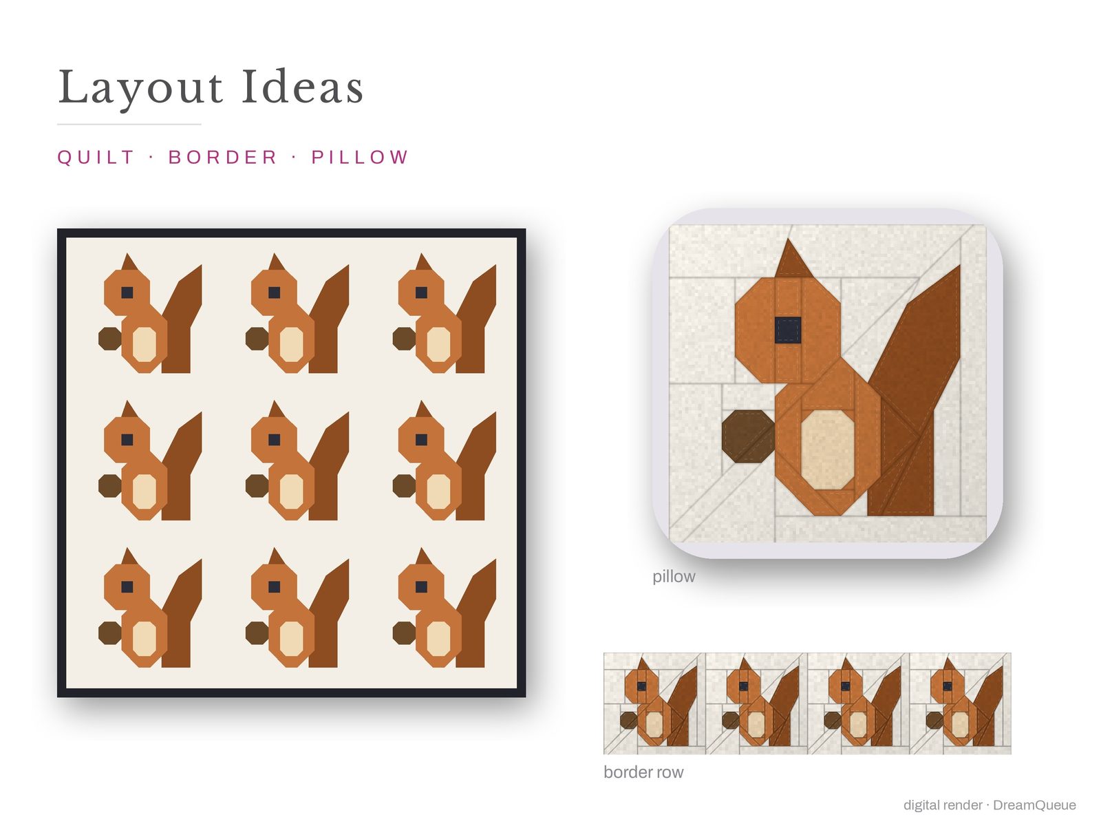 Layout ideas for the Squirrel quilt block: a full quilt, a border row and a pillow