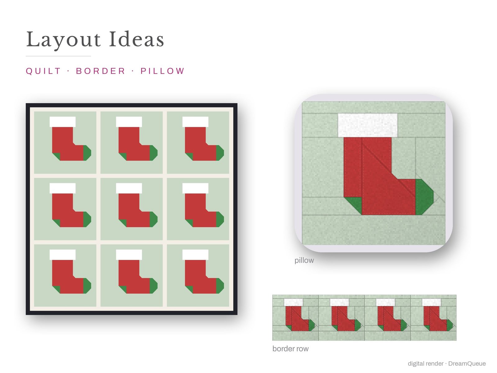 Layout ideas for the Classic Cuffed Stocking quilt block: a full quilt, a border row and a pillow