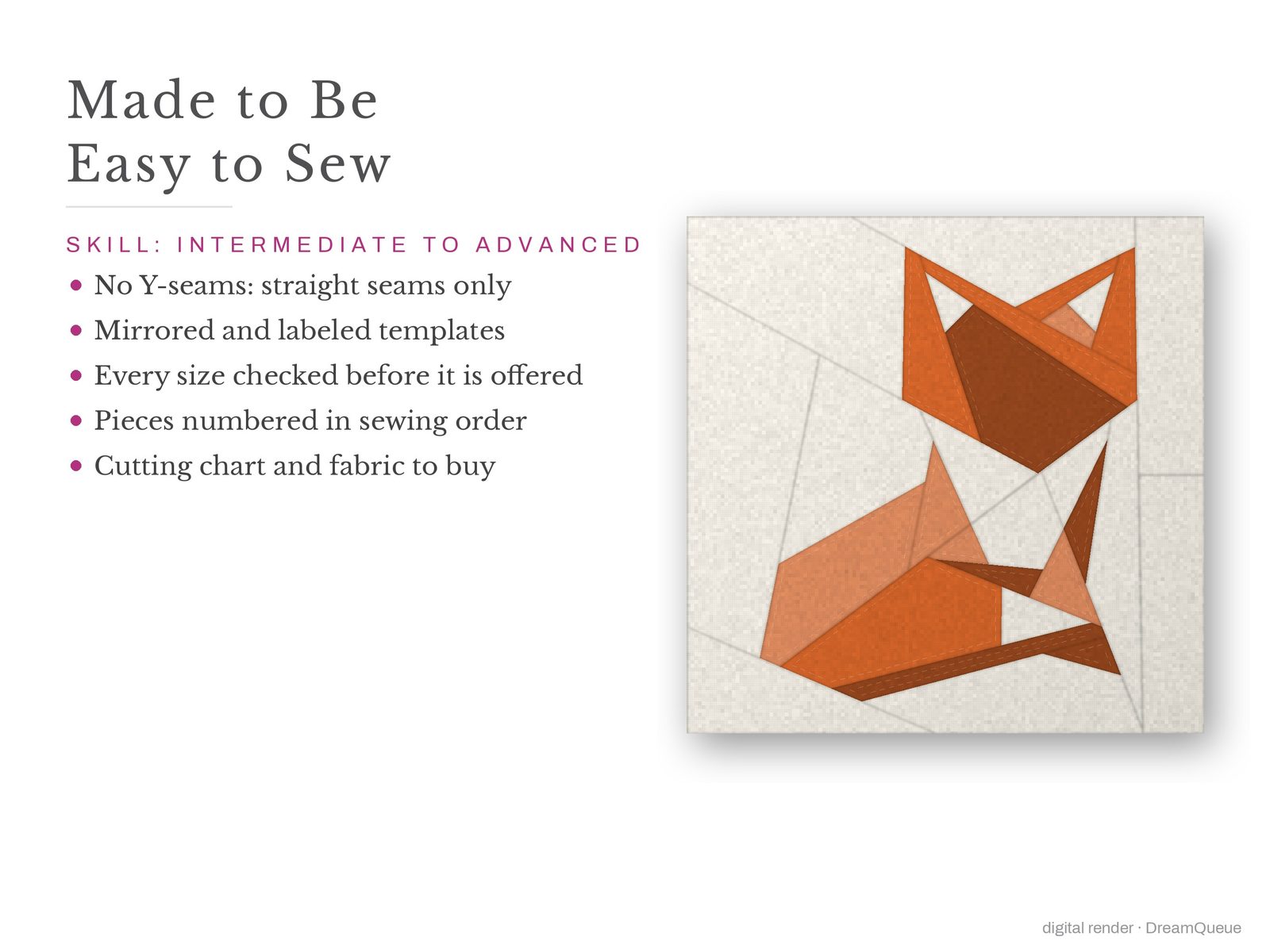 Woodland: Skill level intermediate to advanced: no Y-seams, mirrored and labeled templates, every size checked, pieces numbered in sewing order, cutting chart and fabric to buy
